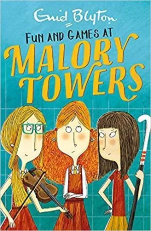 MALORY TOWERS 10 FUN AND GAMES